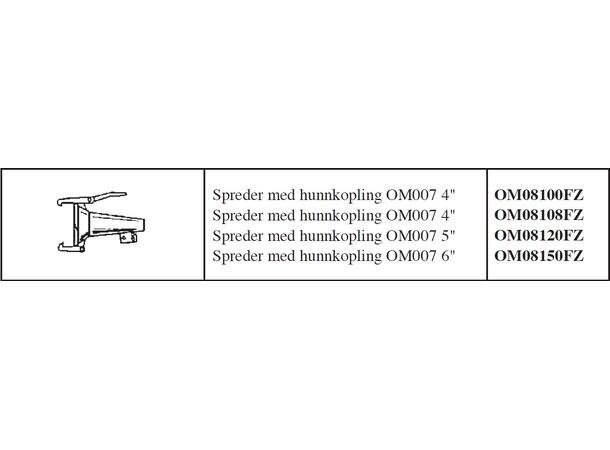 OM spreder m/hun 4"/ Ø100